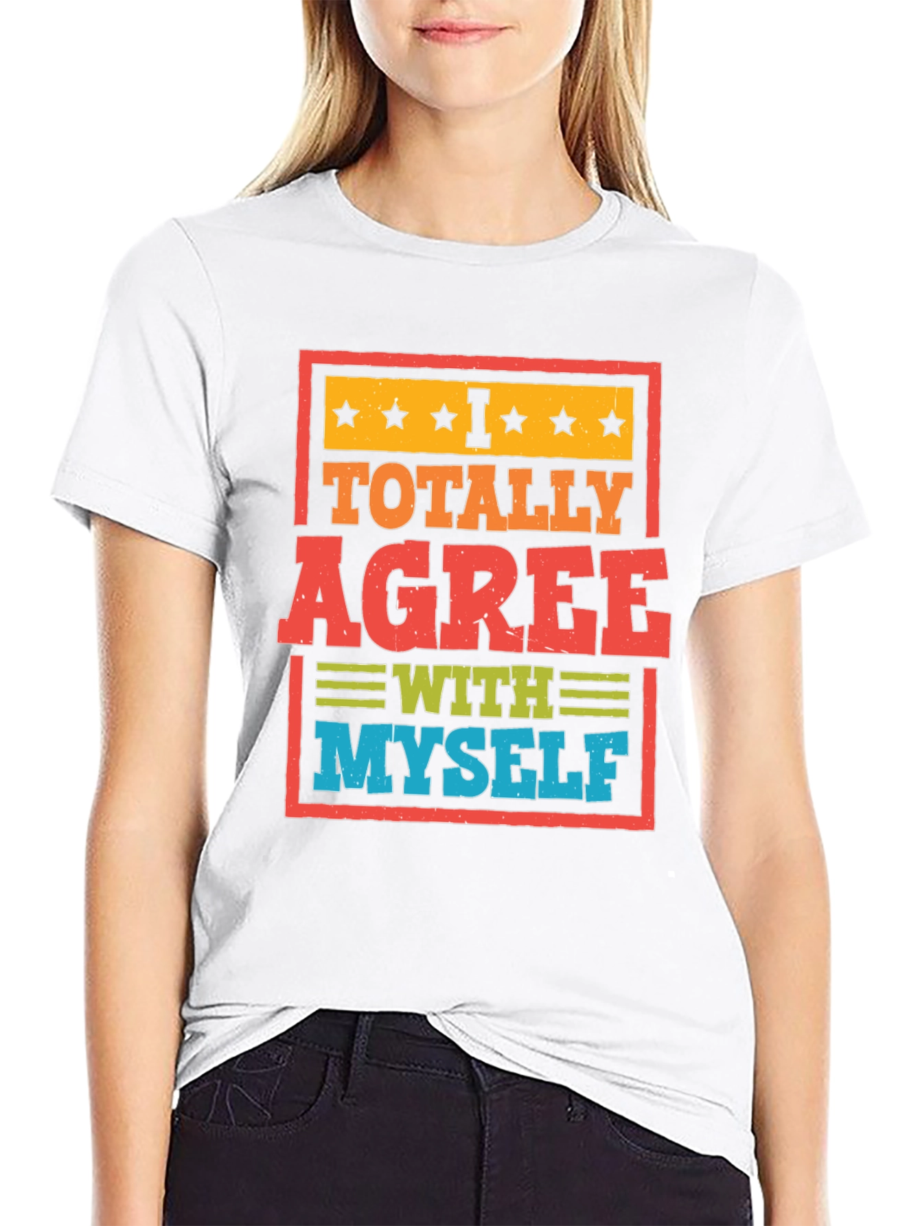 I Totally Agree With Myself Funny T-Shirt