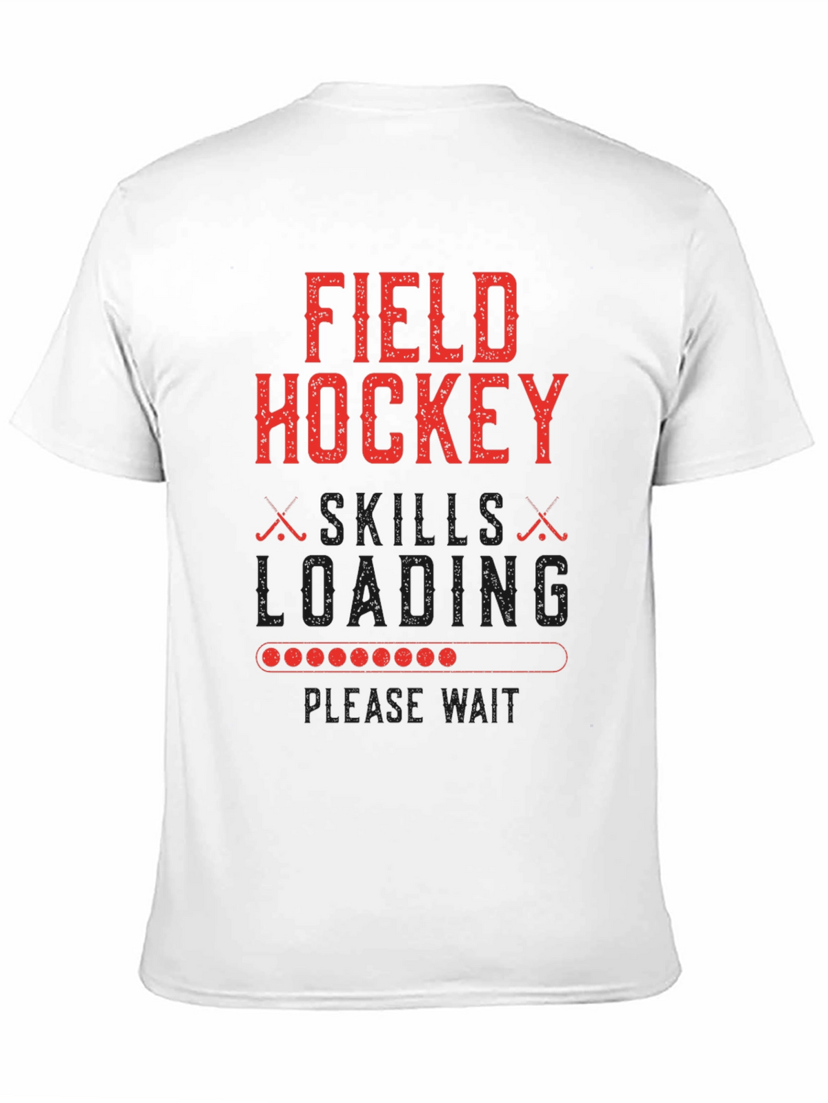 Field Hockey Skills Loading Graphic Tee