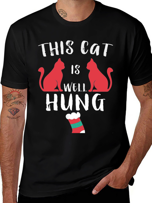 This Cat is Well Hung T-Shirt - Funny Adult Humor