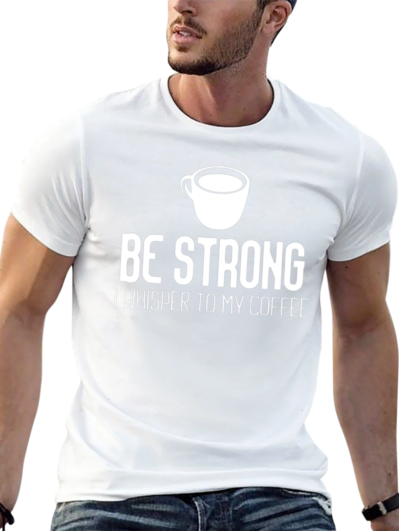Be Strong Coffee T-Shirt - Inspirational Graphic Tee