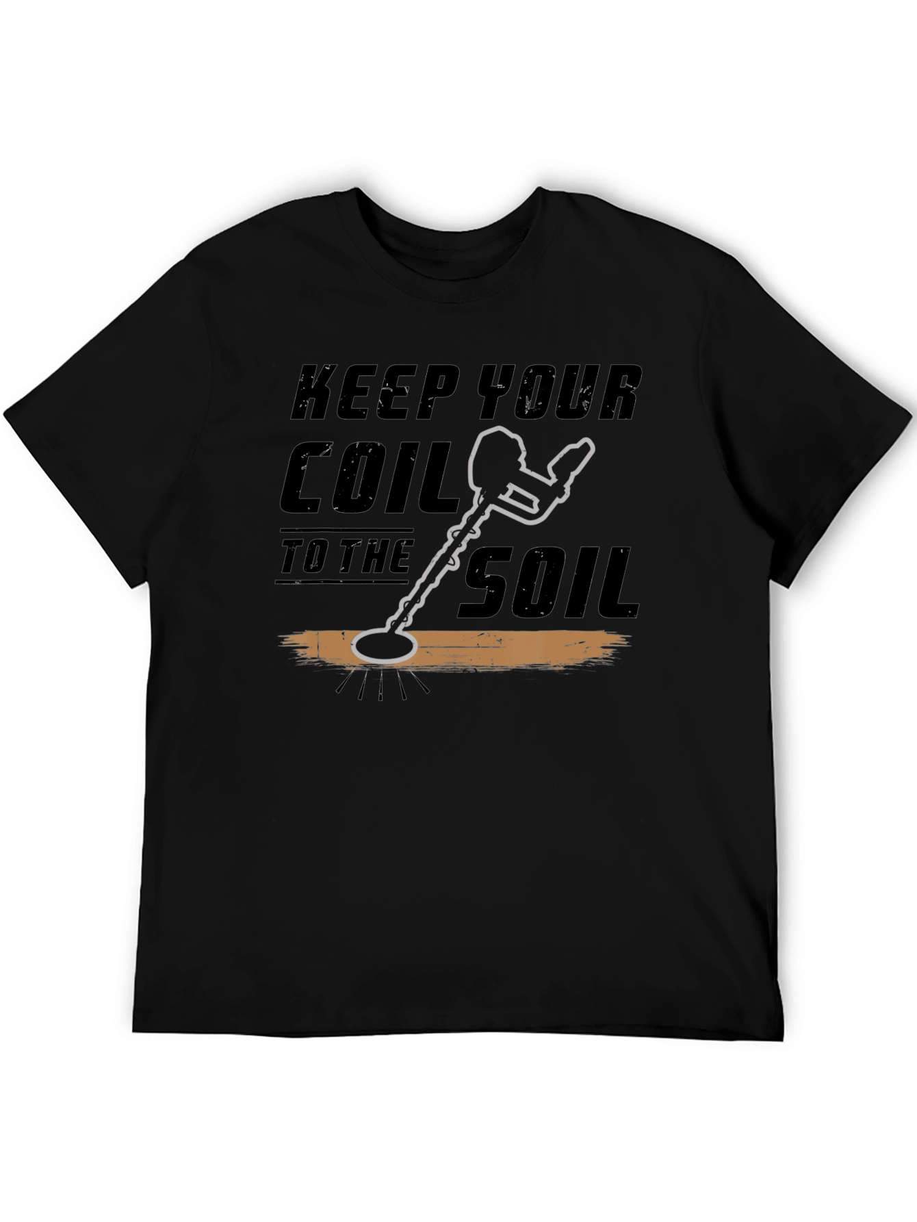 Keep Your Coil To The Soil Black T-Shirt