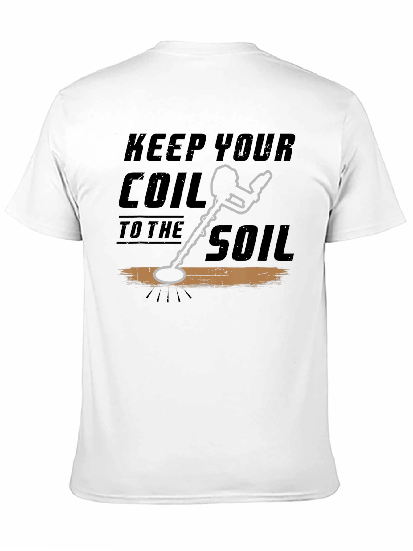 Keep Your Coil To The Soil Black T-Shirt