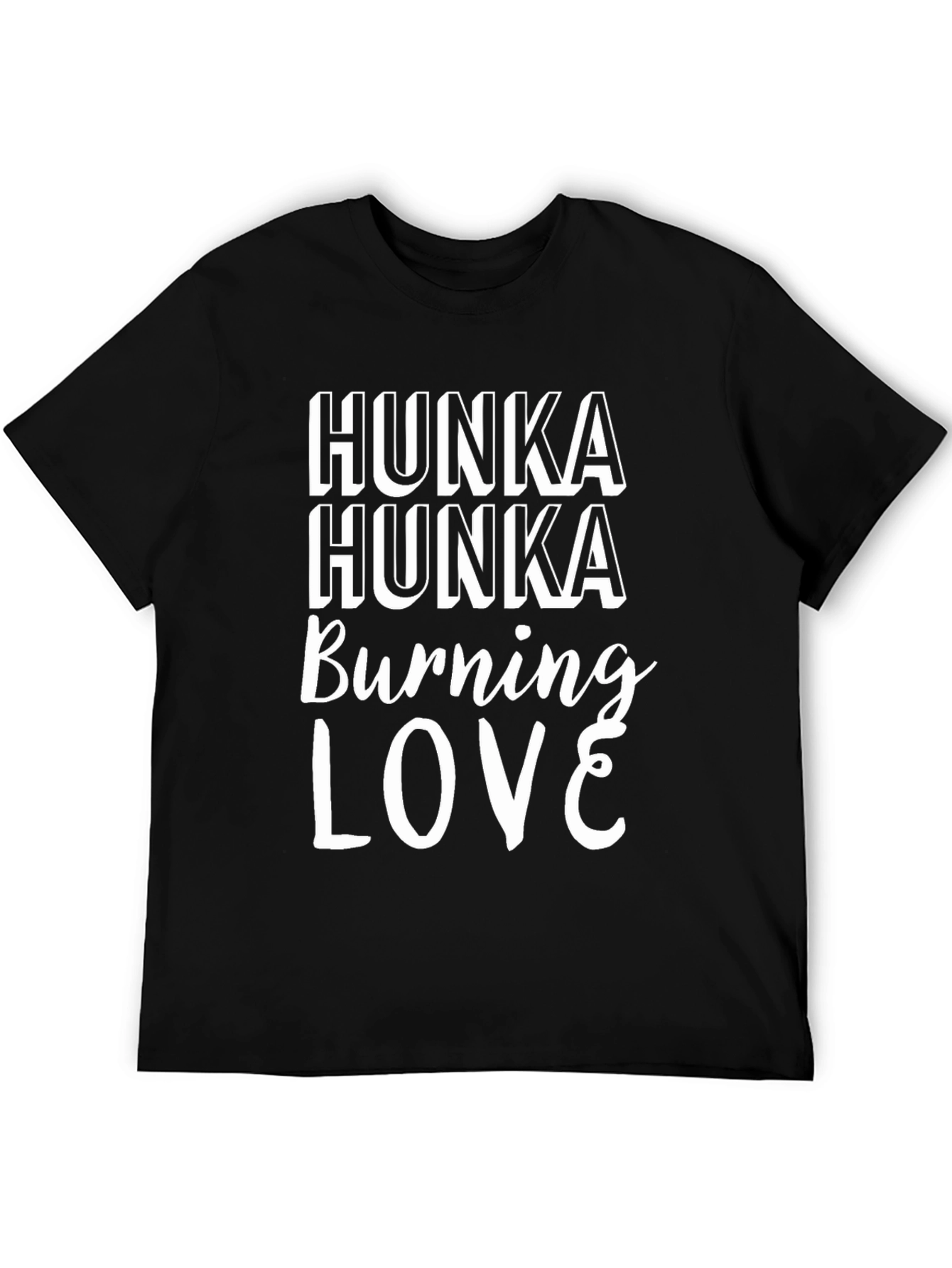Hunka Hunka Burning Love Graphic Tee