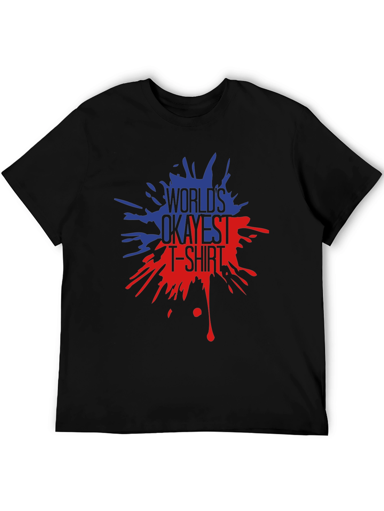 Worlds Okayest T-Shirt - Graphic Tee