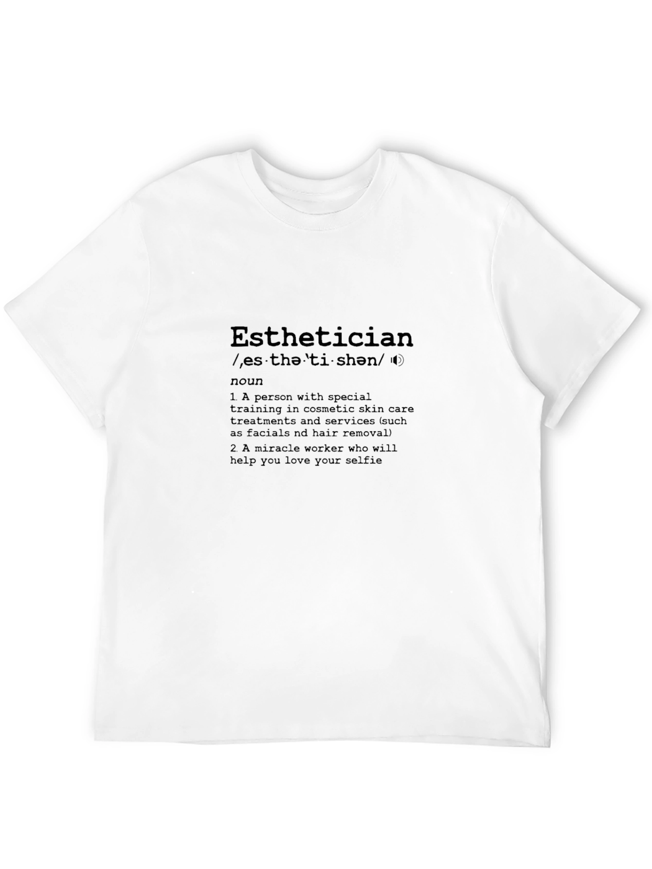 Esthetician Definition Black T-Shirt