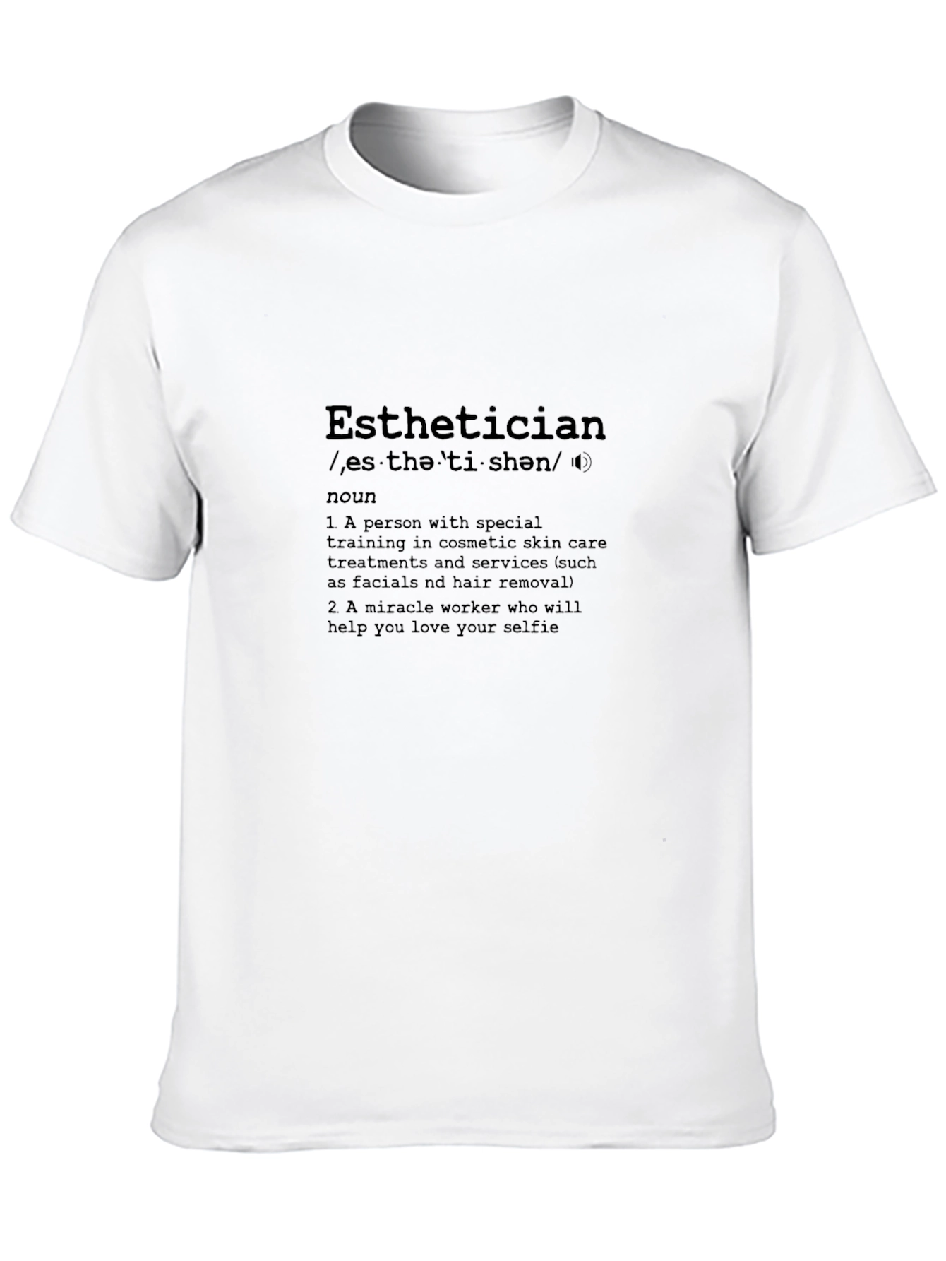 Esthetician Definition Black T-Shirt
