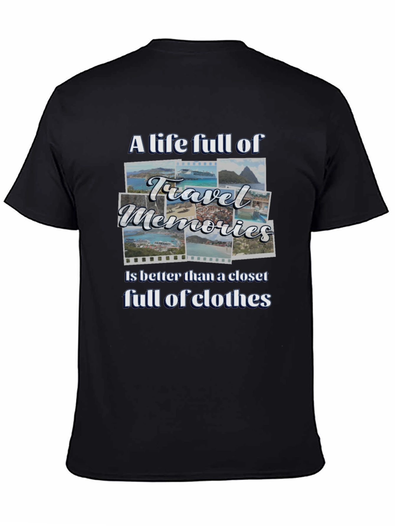 Travel Memories T-Shirt: A Life Full of Adventure