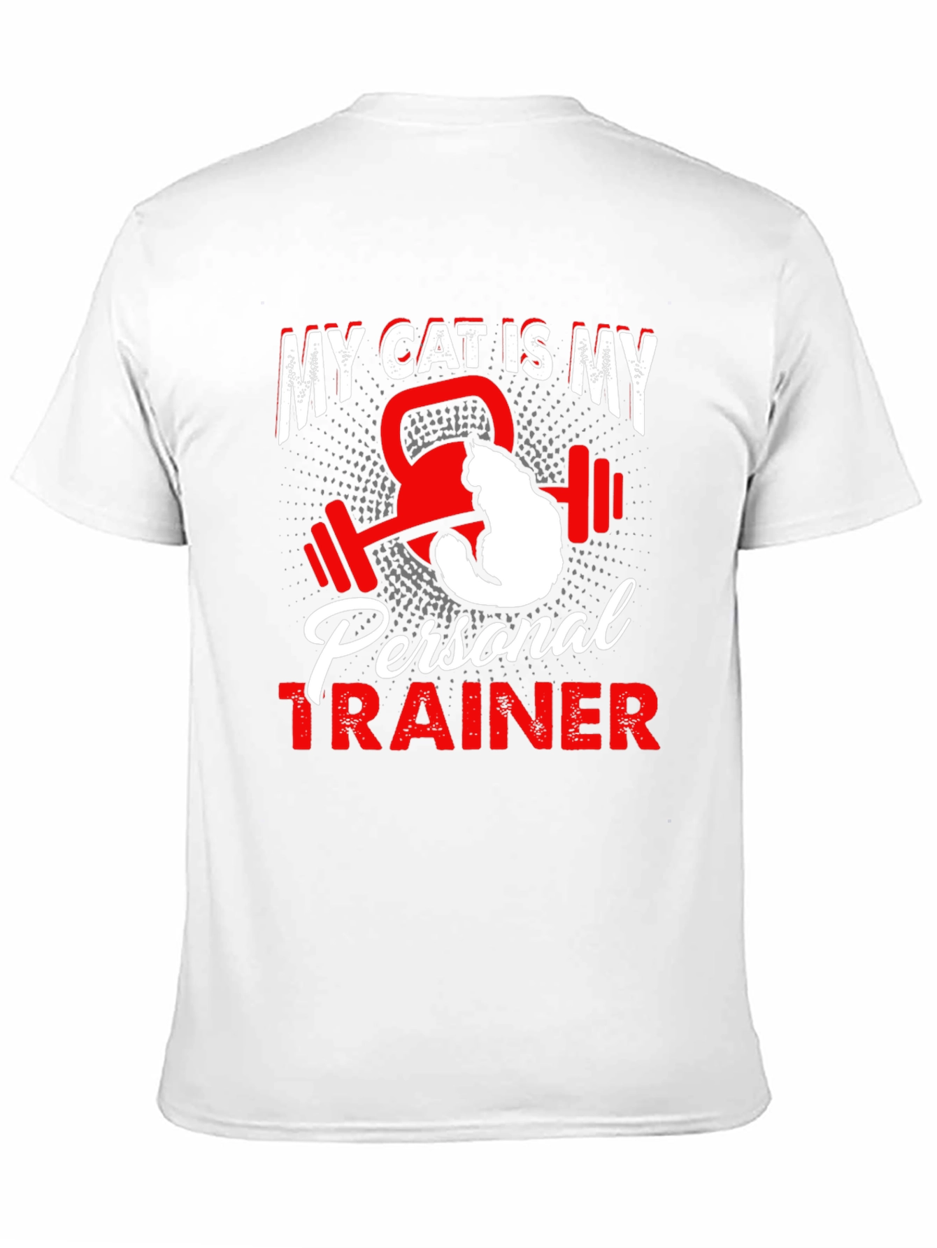 My Cat is My Personal Trainer T-Shirt
