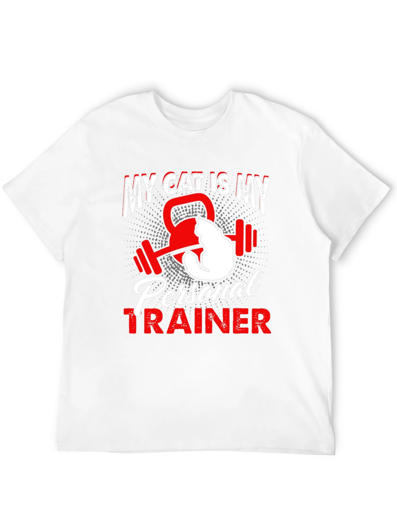 My Cat is My Personal Trainer T-Shirt