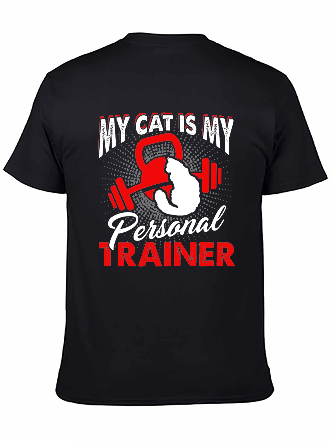 My Cat is My Personal Trainer T-Shirt