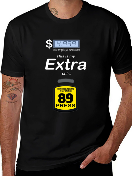 Extra Funny Gas Price Humor T-Shirt