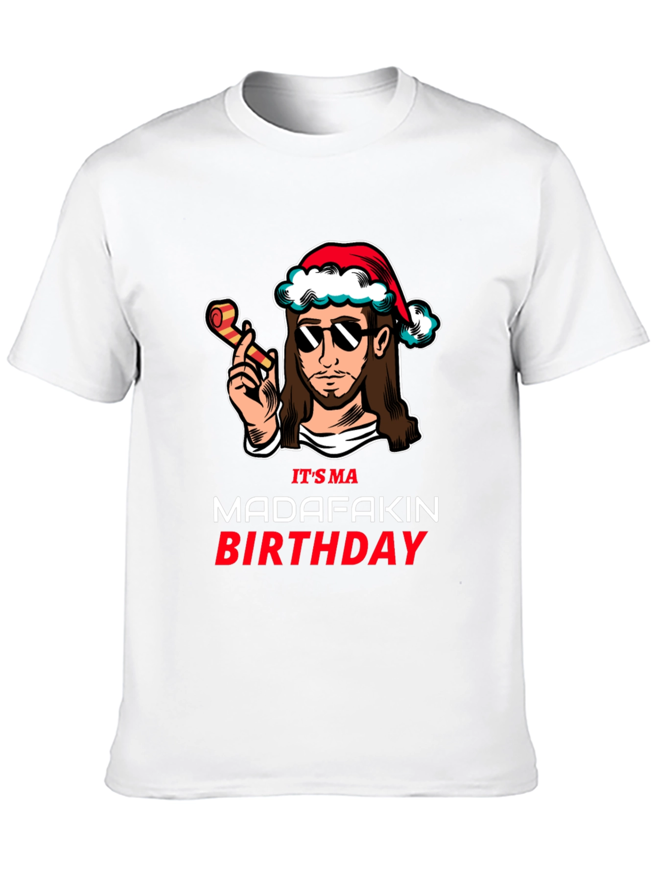 Its Ma Birthday T-Shirt - Funny Novelty Tee