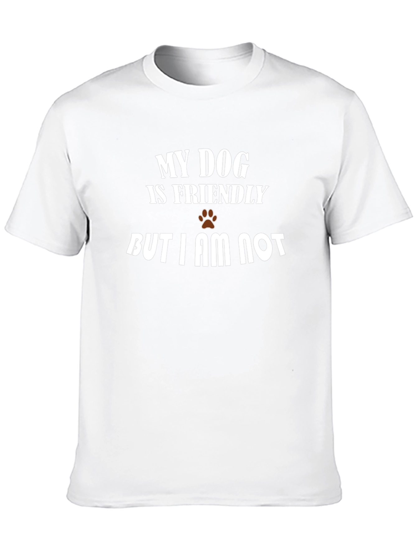 Funny Dog Lover T-Shirt - My Dog Is Friendly