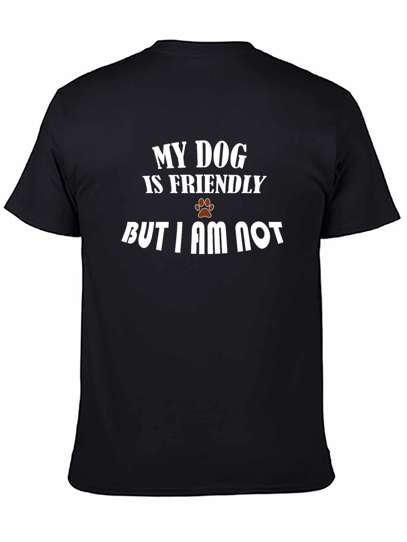 Funny Dog Lover T-Shirt - My Dog Is Friendly