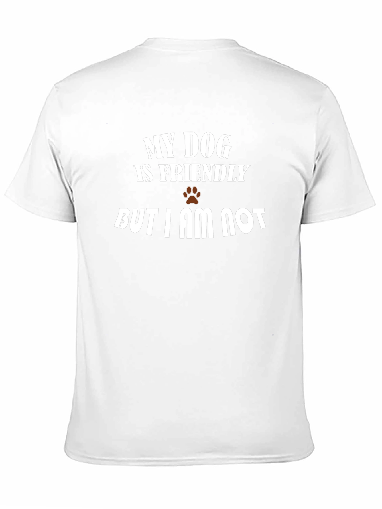 Funny Dog Lover T-Shirt - My Dog Is Friendly