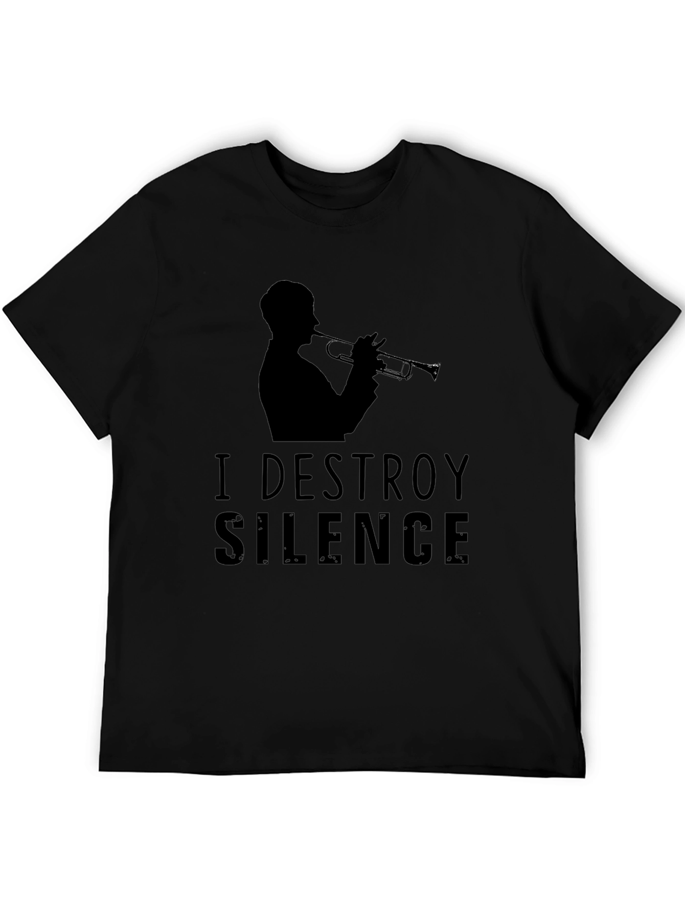 I Destroy Silence Trumpet T-Shirt