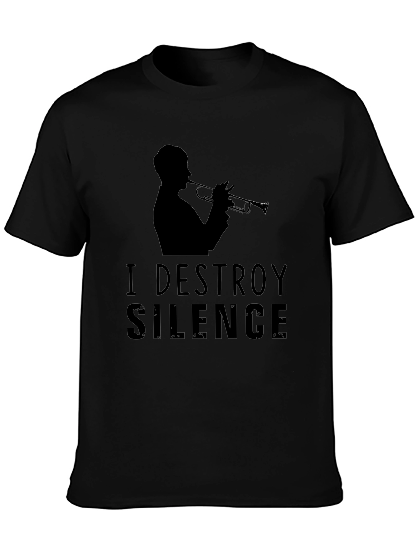 I Destroy Silence Trumpet T-Shirt