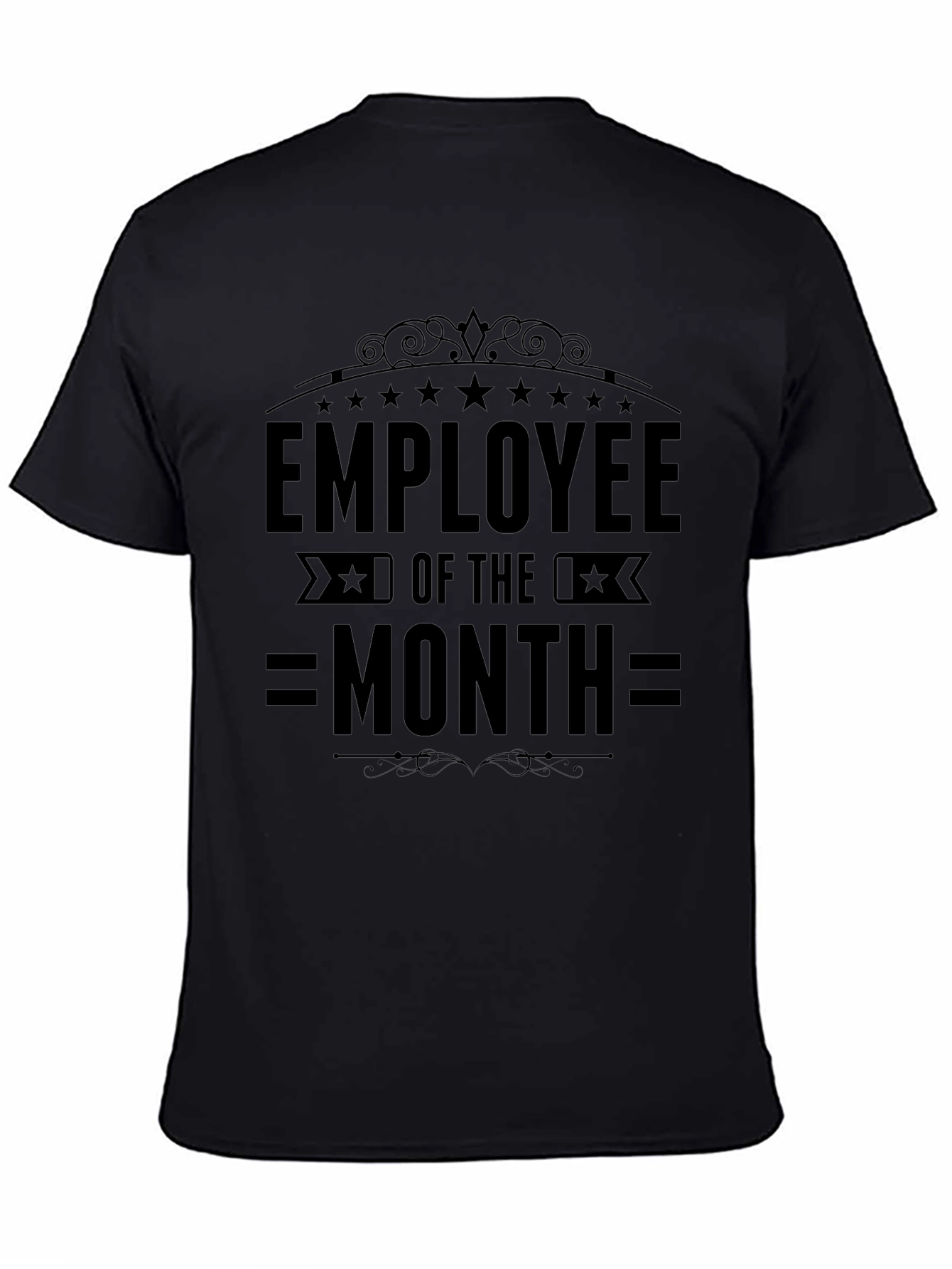 Employee of the Month Black T-Shirt