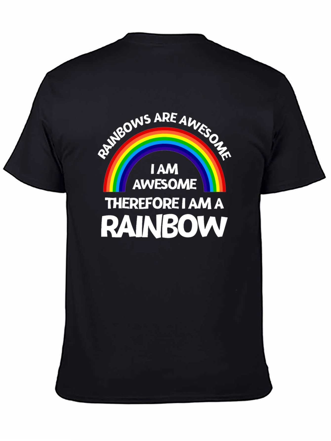 Rainbows Are Awesome T-Shirt - Fun & Stylish