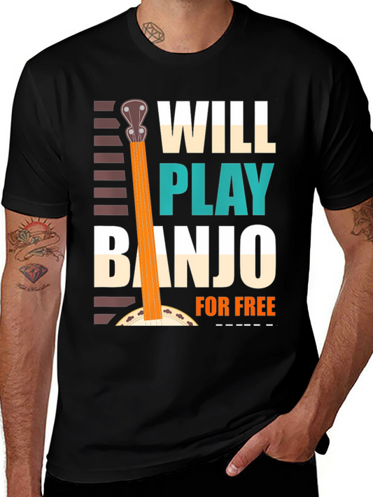 Will Play Banjo for Free Tee
