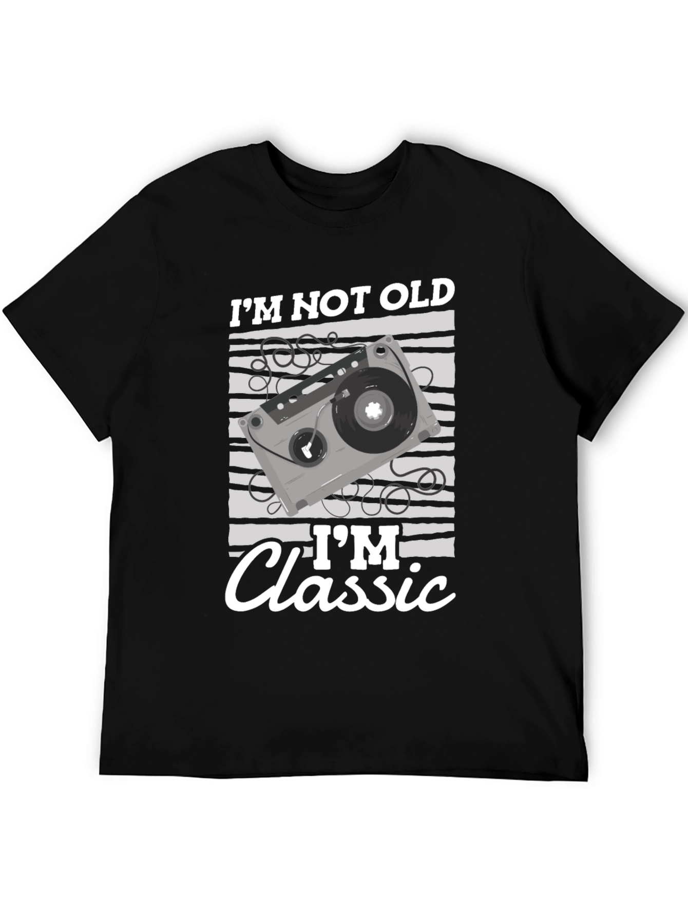 Im Not Old Im Classic Cassette Tape T-Shirt