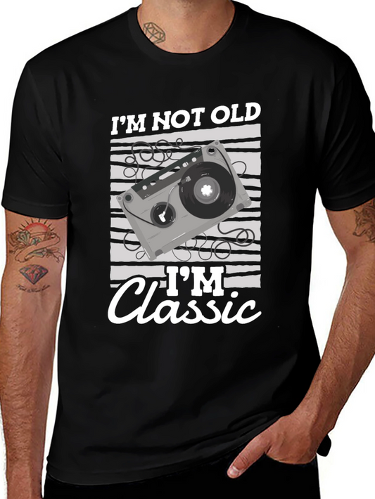 Im Not Old Im Classic Cassette Tape T-Shirt