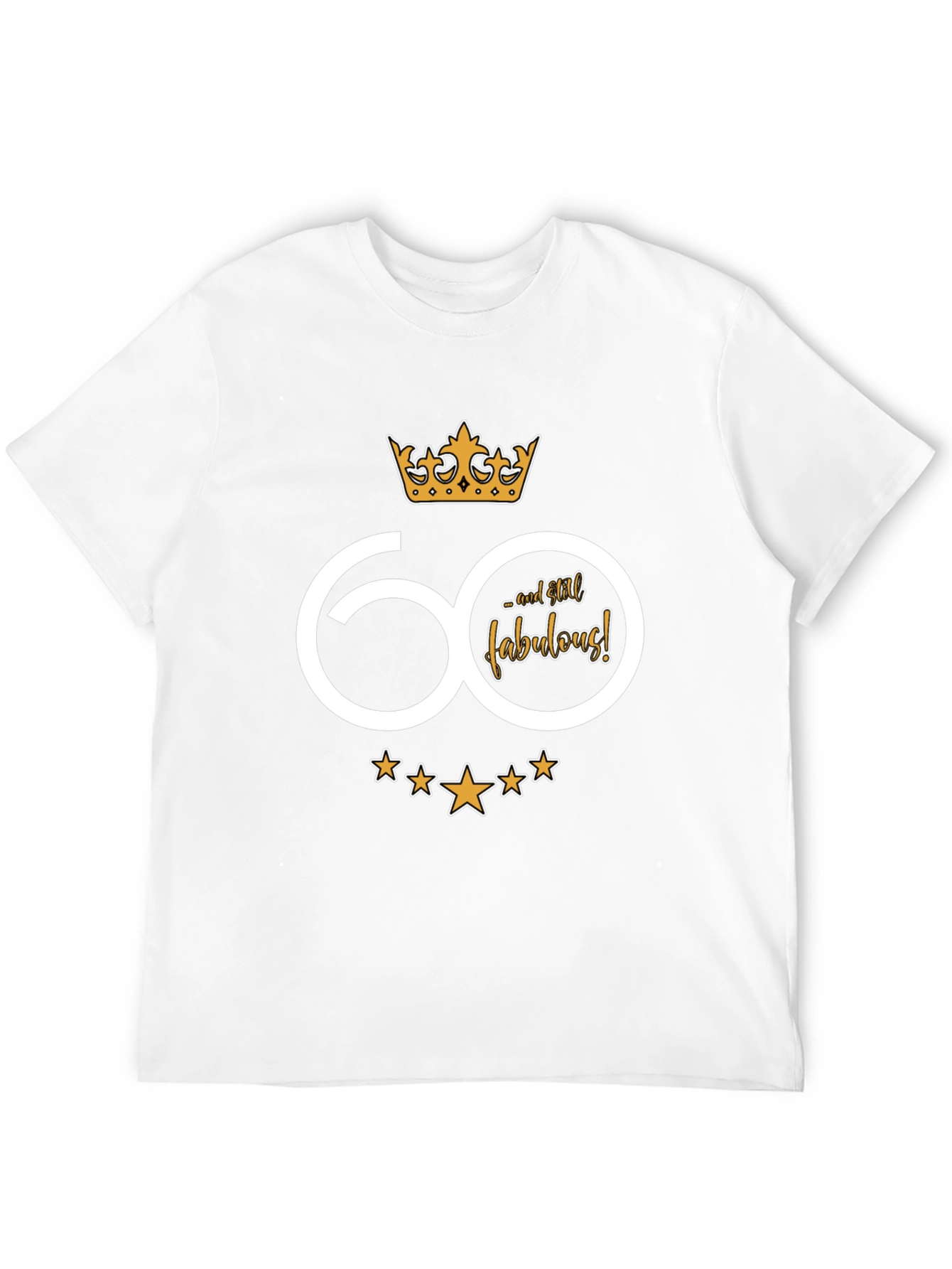 60th Birthday T-Shirt - Still Fabulous!