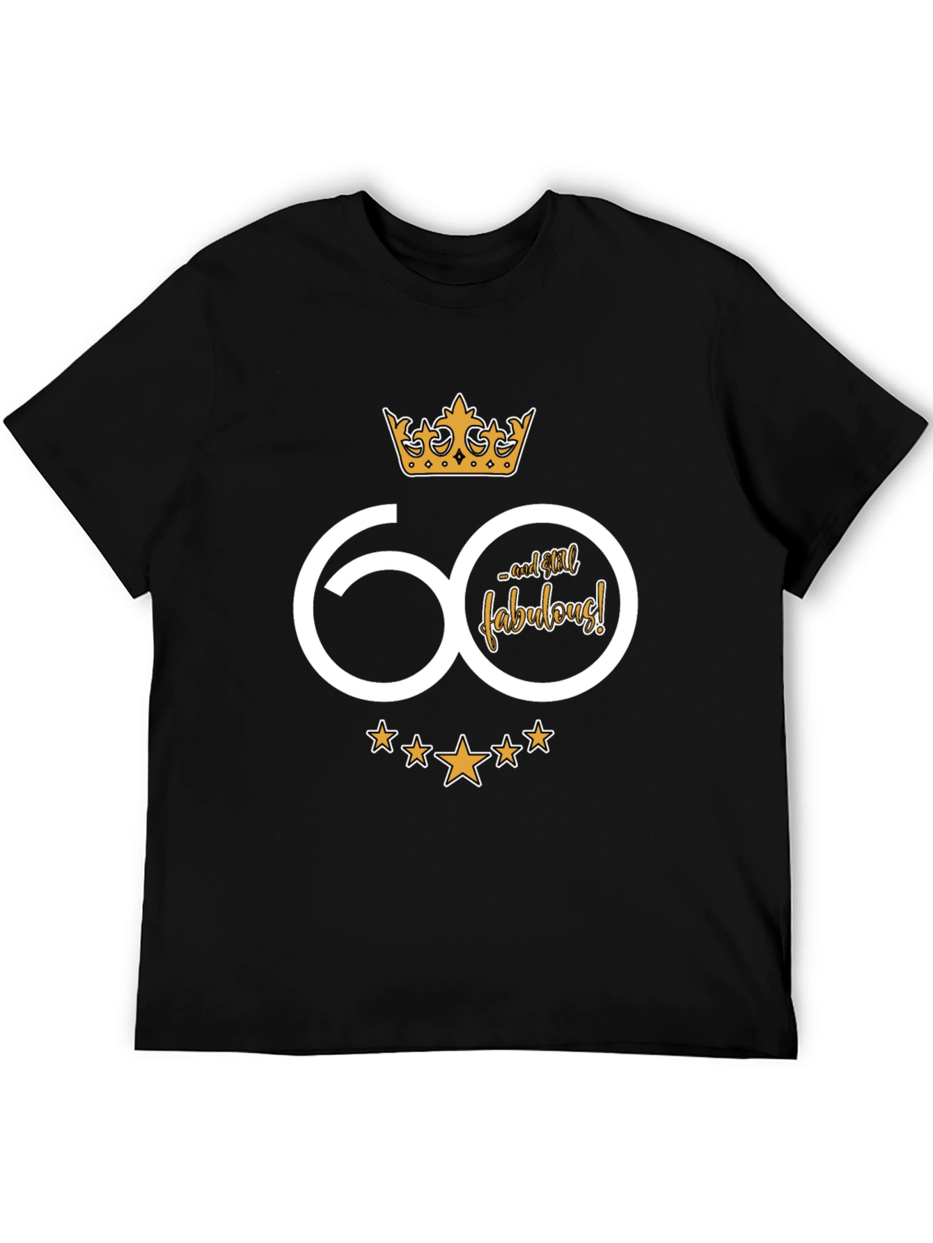 60th Birthday T-Shirt - Still Fabulous!