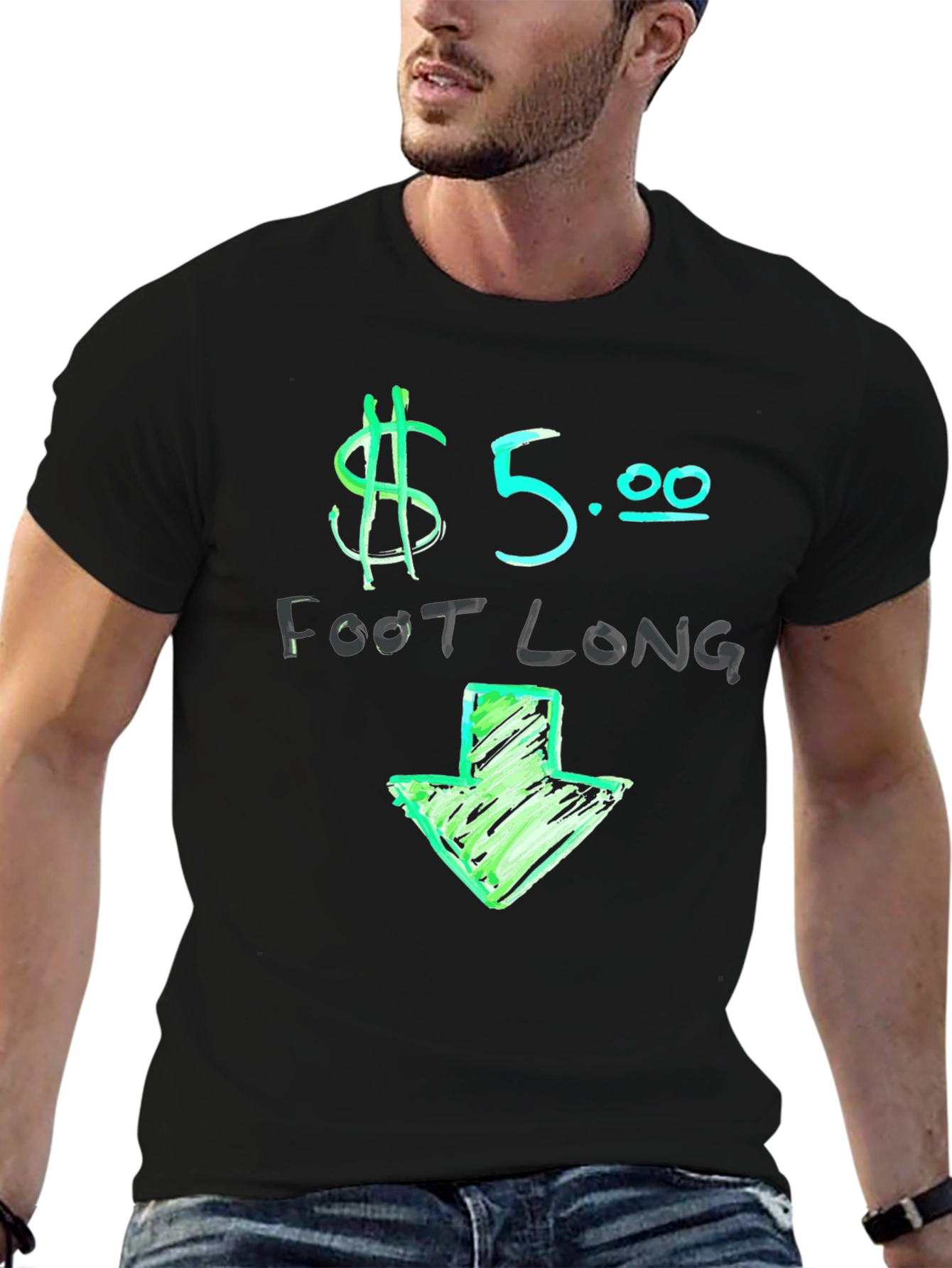 $5 Foot Long Graphic T-Shirt - Casual Wear