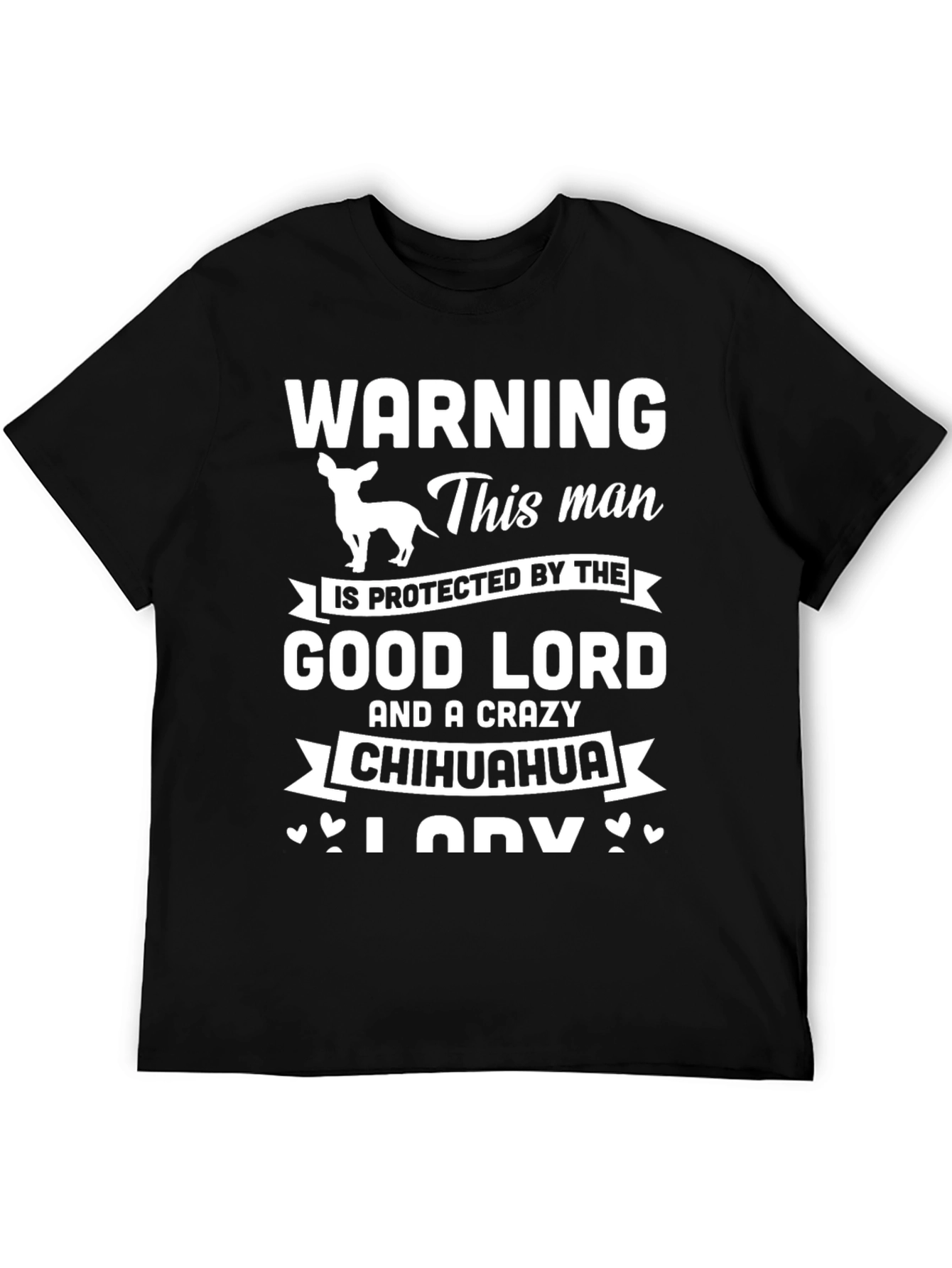 Warning: Crazy Chihuahua Mans T-Shirt
