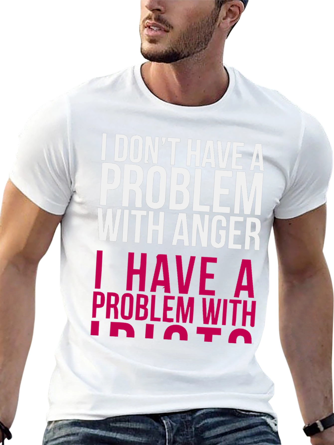 Funny Graphic T-Shirt - Problem with Idiots