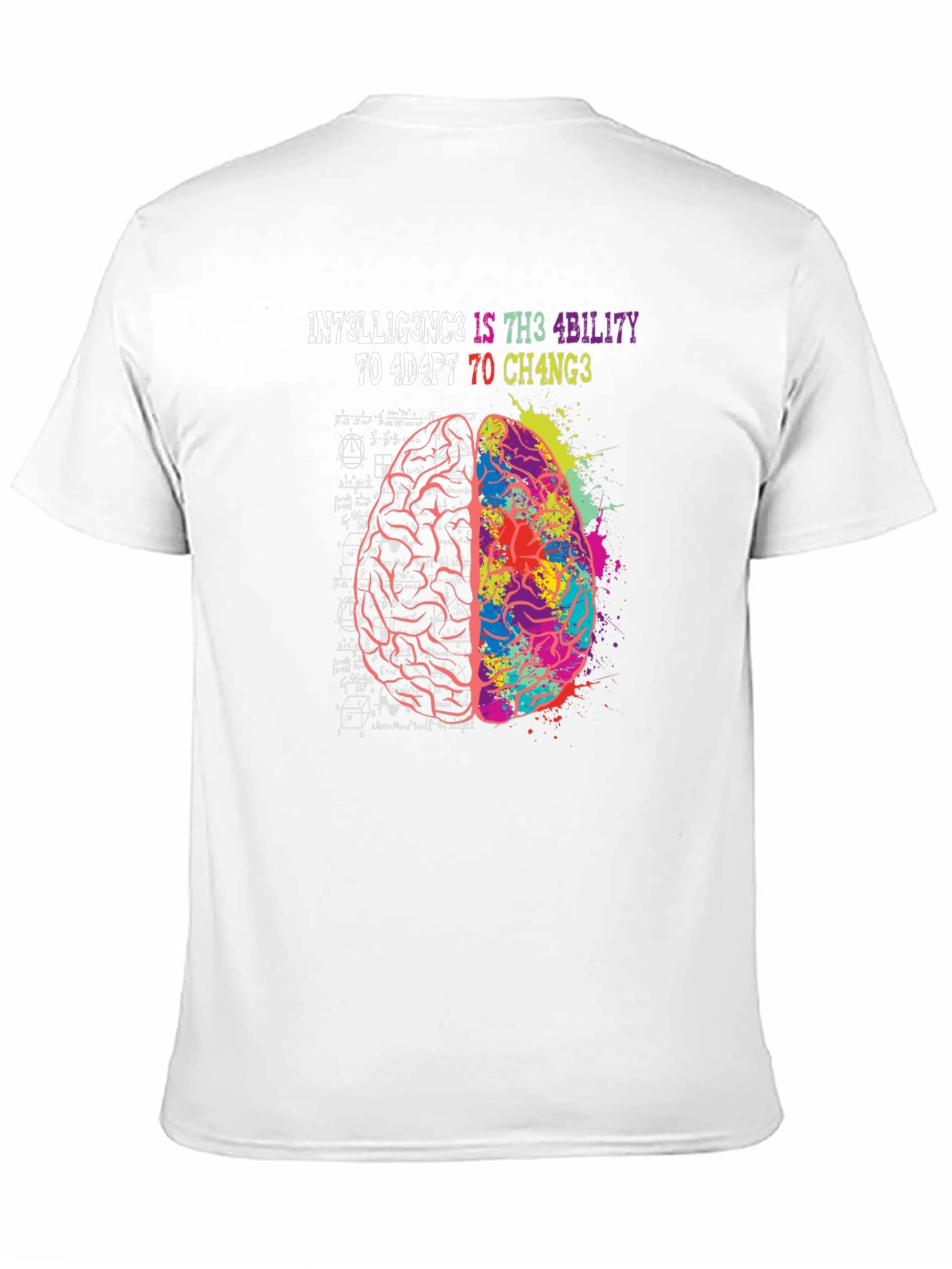 Intelligence Ability Change Graphic Tee