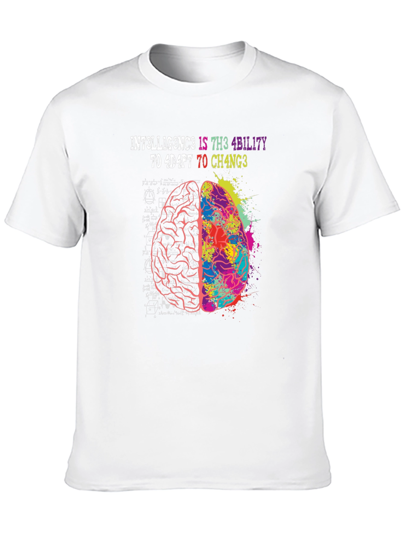 Intelligence Ability Change Graphic Tee