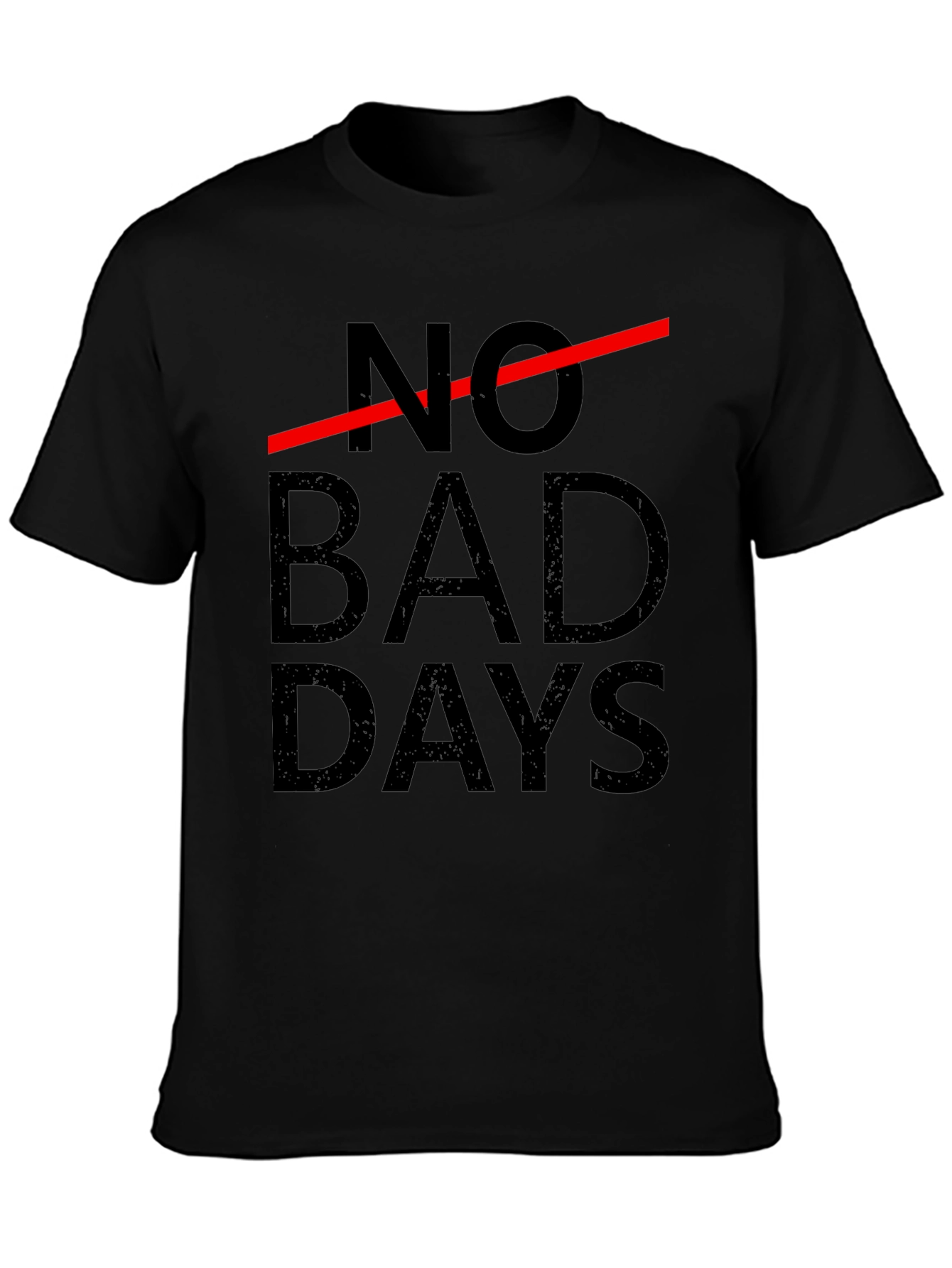 No Bad Days Graphic Tee - Black Cotton T-Shirt