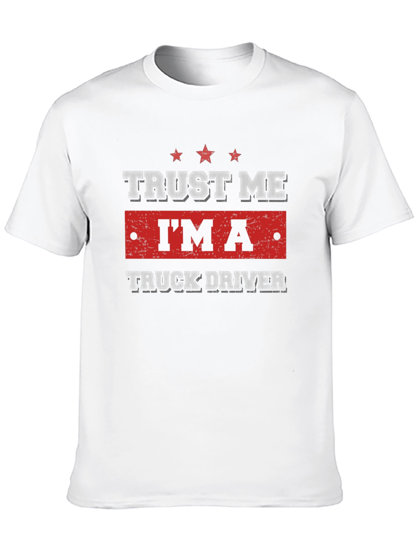 Trust Me Im A Truck Driver Black T-Shirt