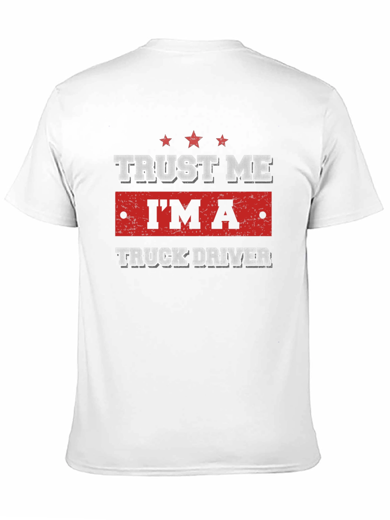 Trust Me Im A Truck Driver Black T-Shirt