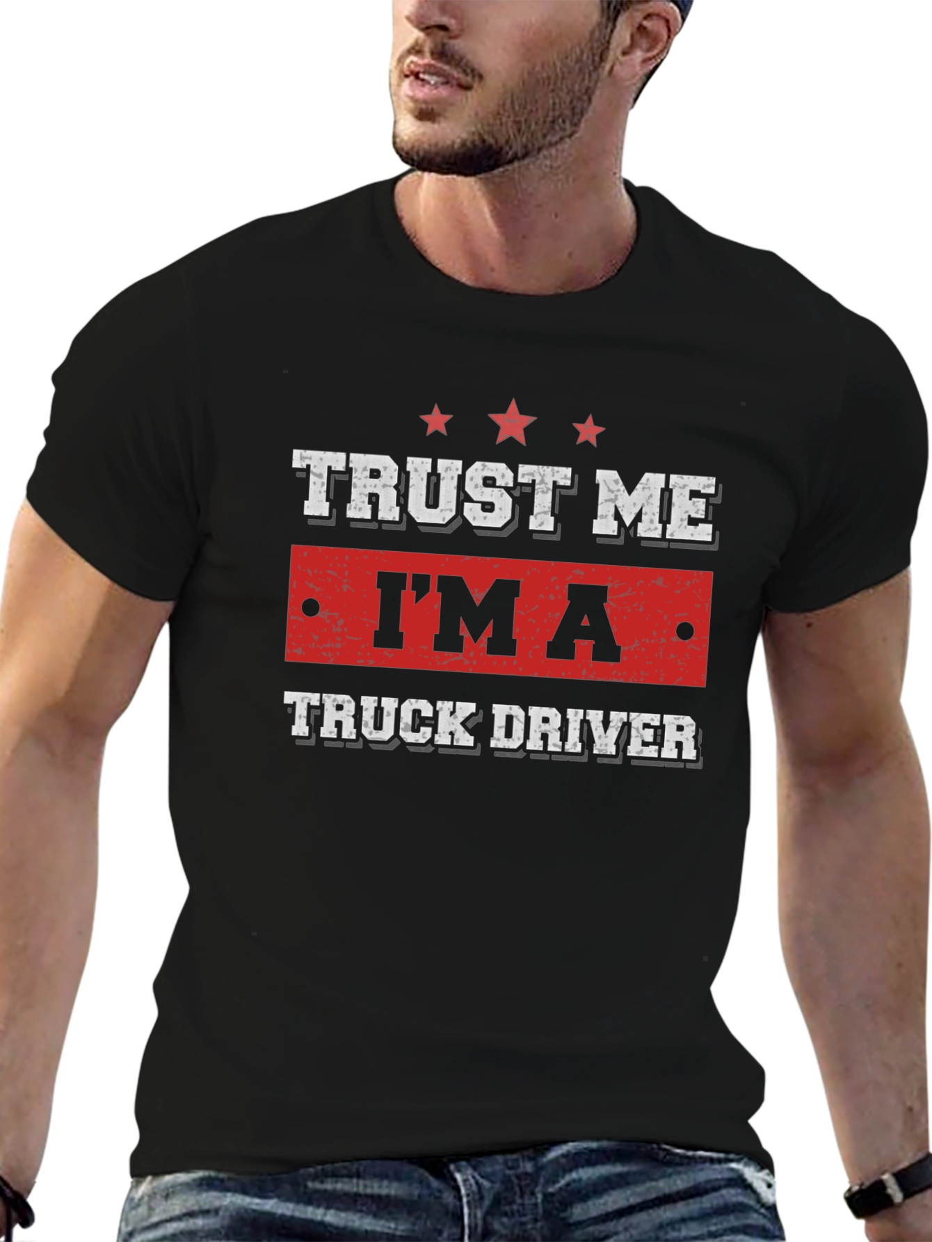 Trust Me Im A Truck Driver Black T-Shirt