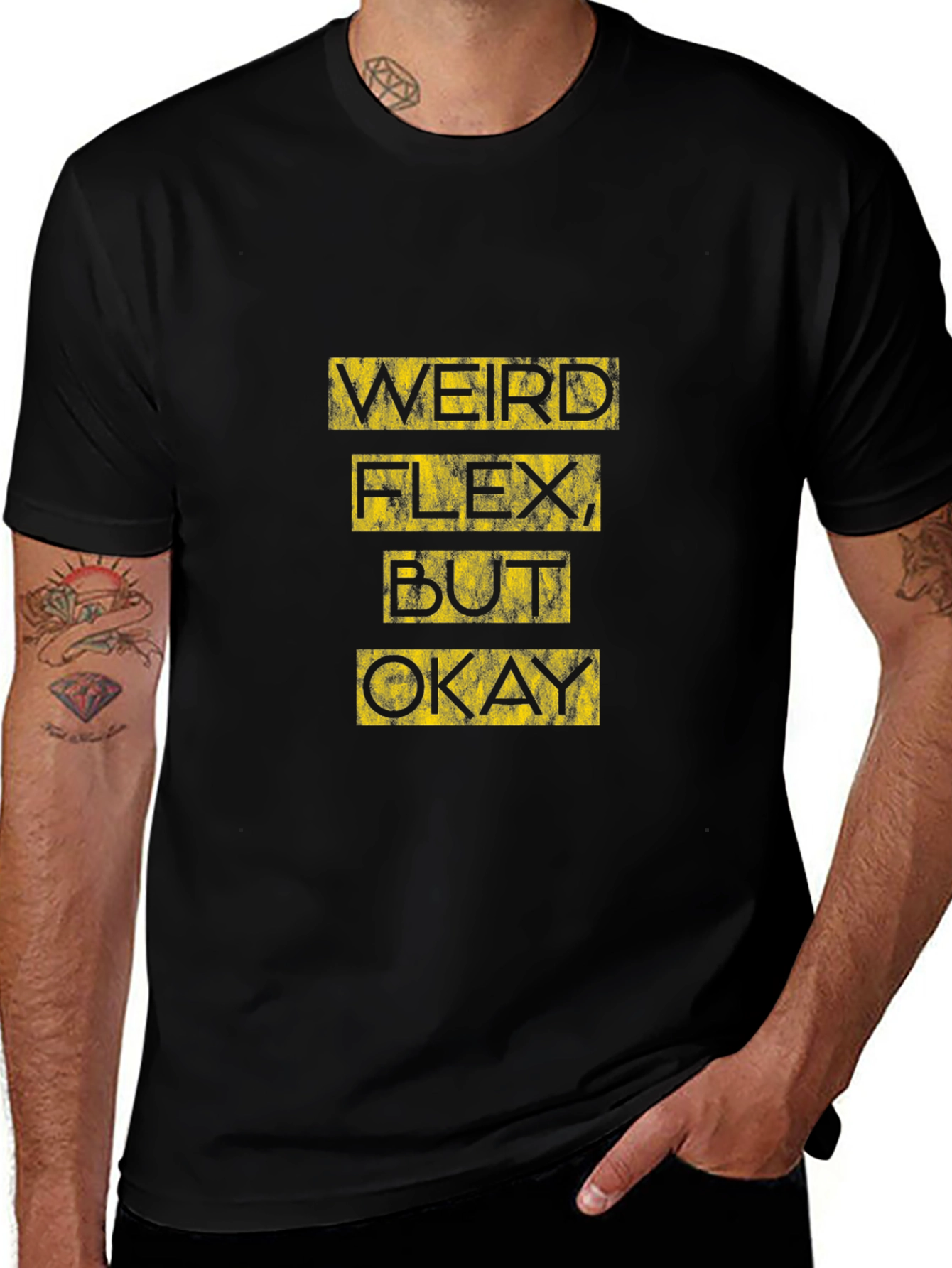 Weird Flex But Okay - Graphic Tee