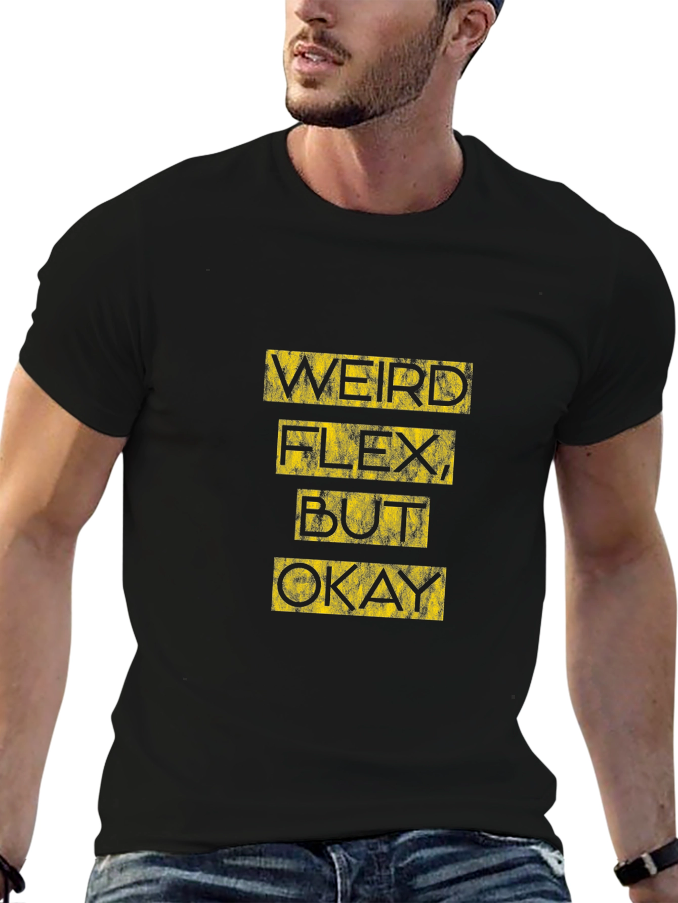 Weird Flex But Okay - Graphic Tee