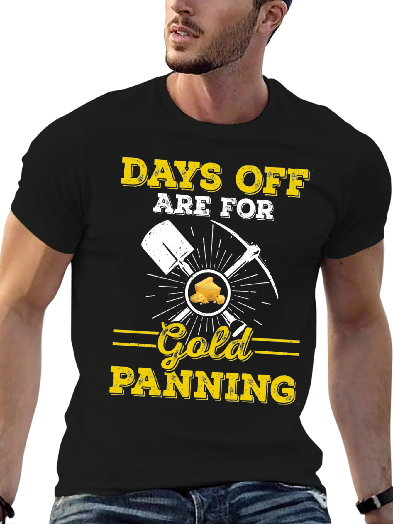 Days Off are for Gold Panning T-Shirt