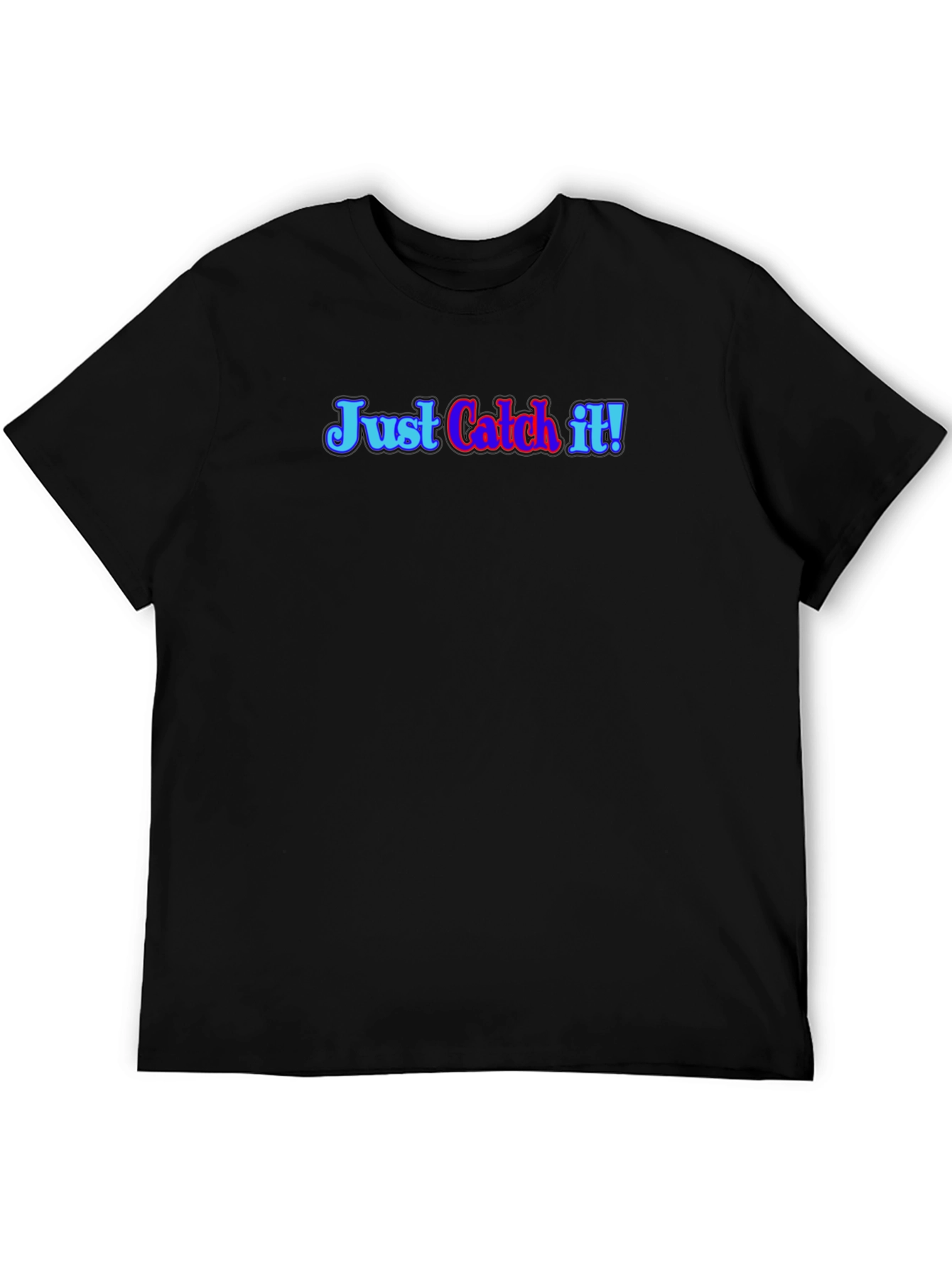 Just Catch It! Black Graphic Tee