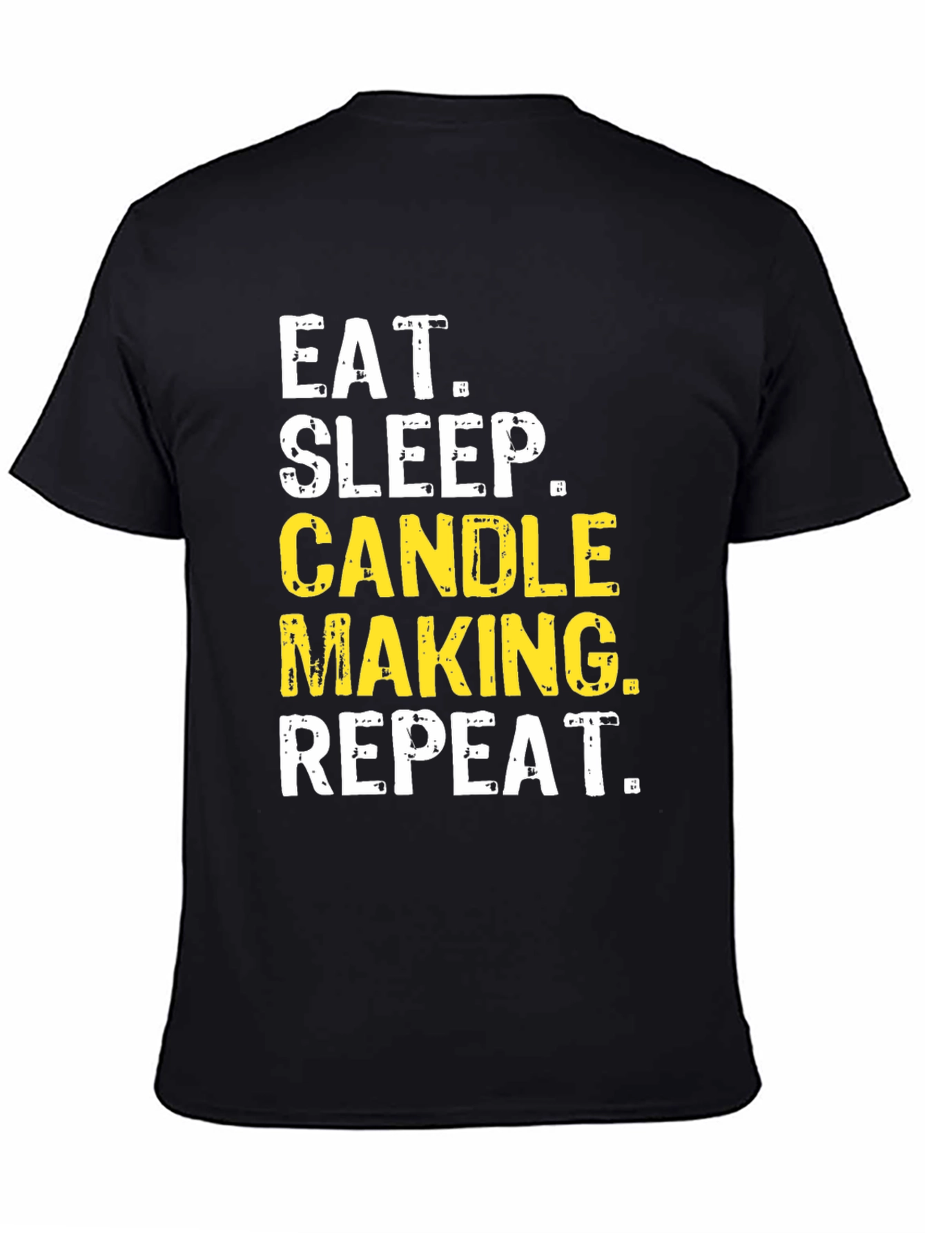 Candle Making T-Shirt Eat Sleep Repeat