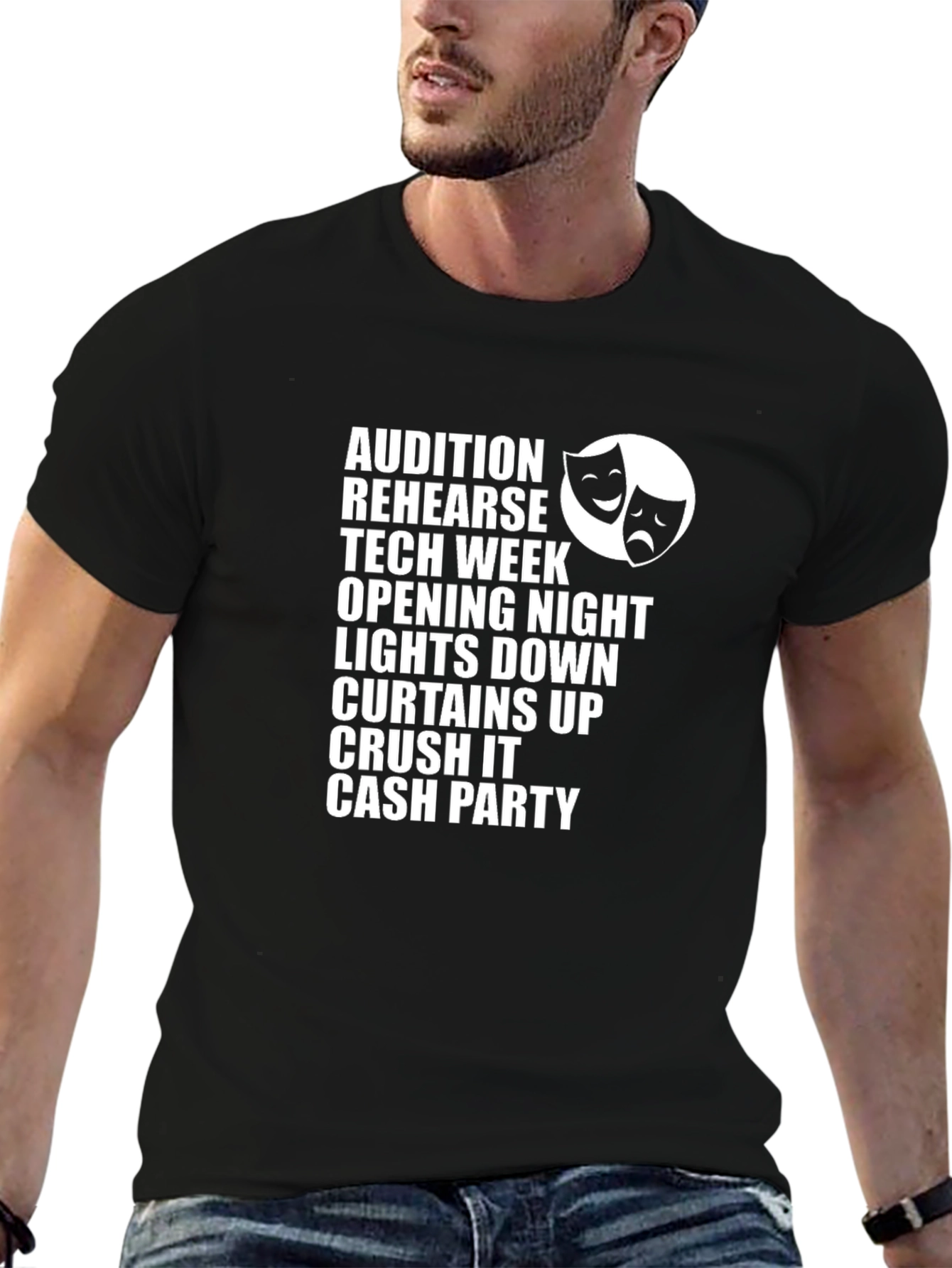 Audition Rehearse Theater Black T-Shirt