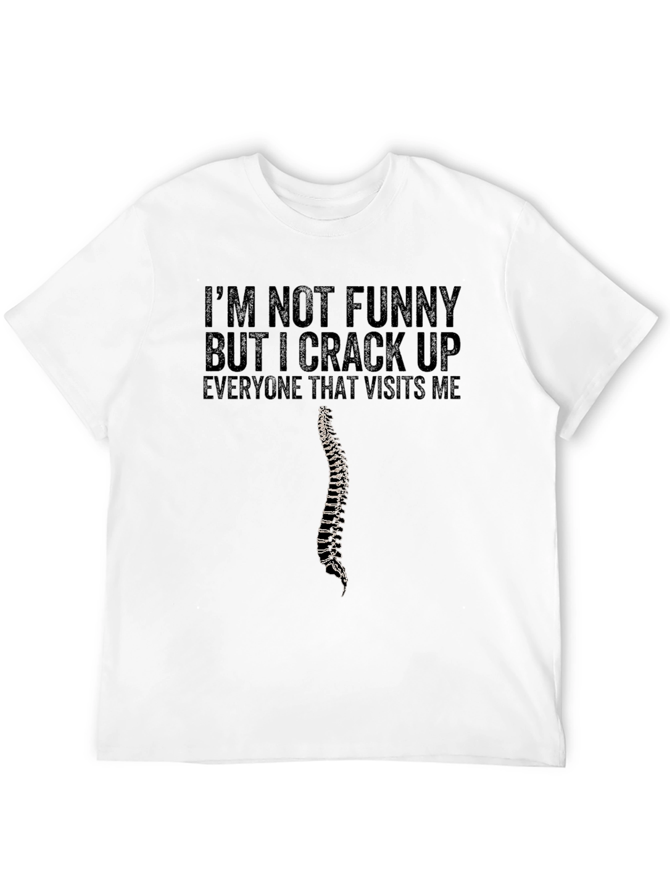 Im Not Funny T-Shirt
