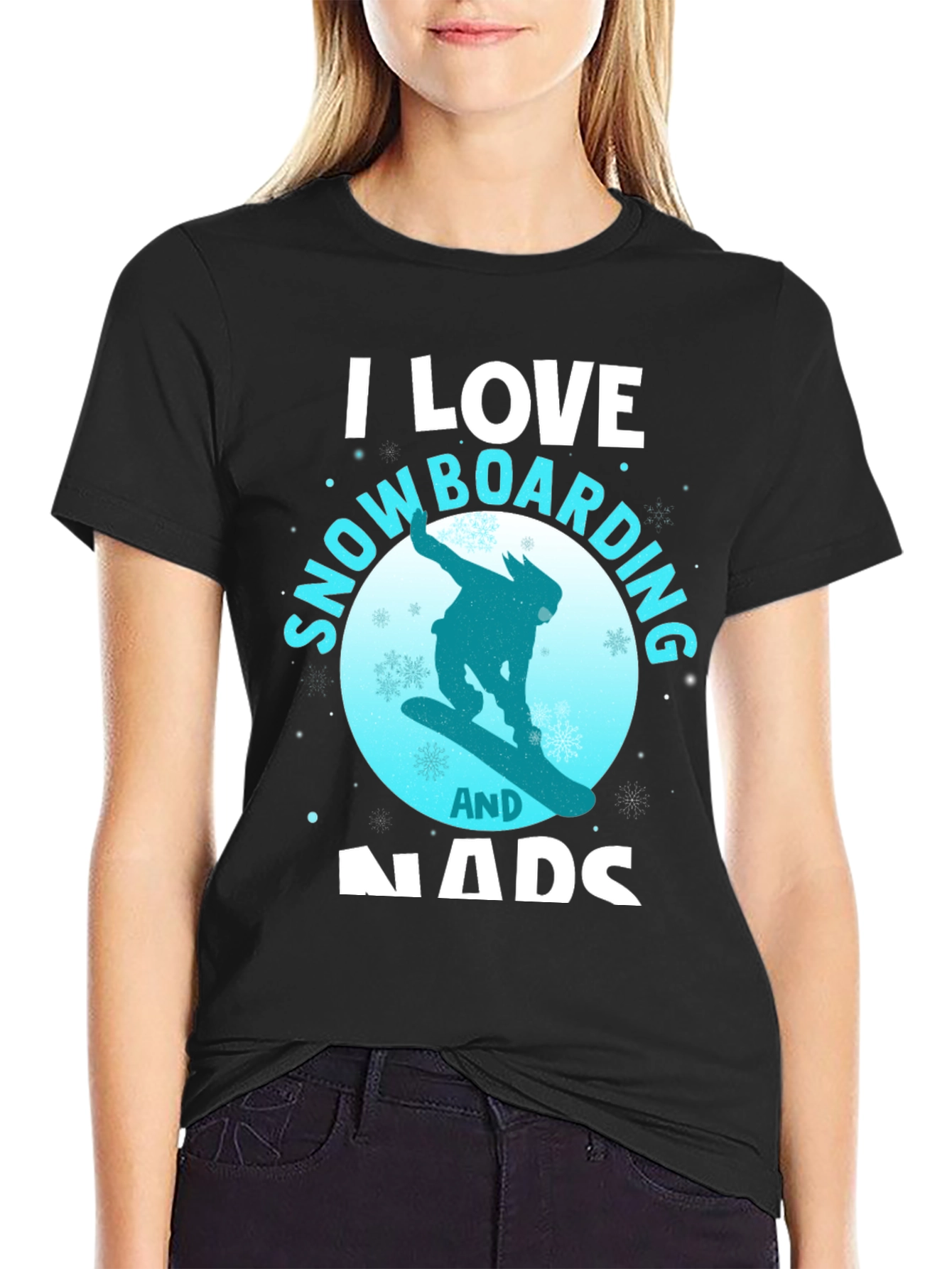 Snowboarding Fan T-Shirt: I Love Snowboarding & Nads