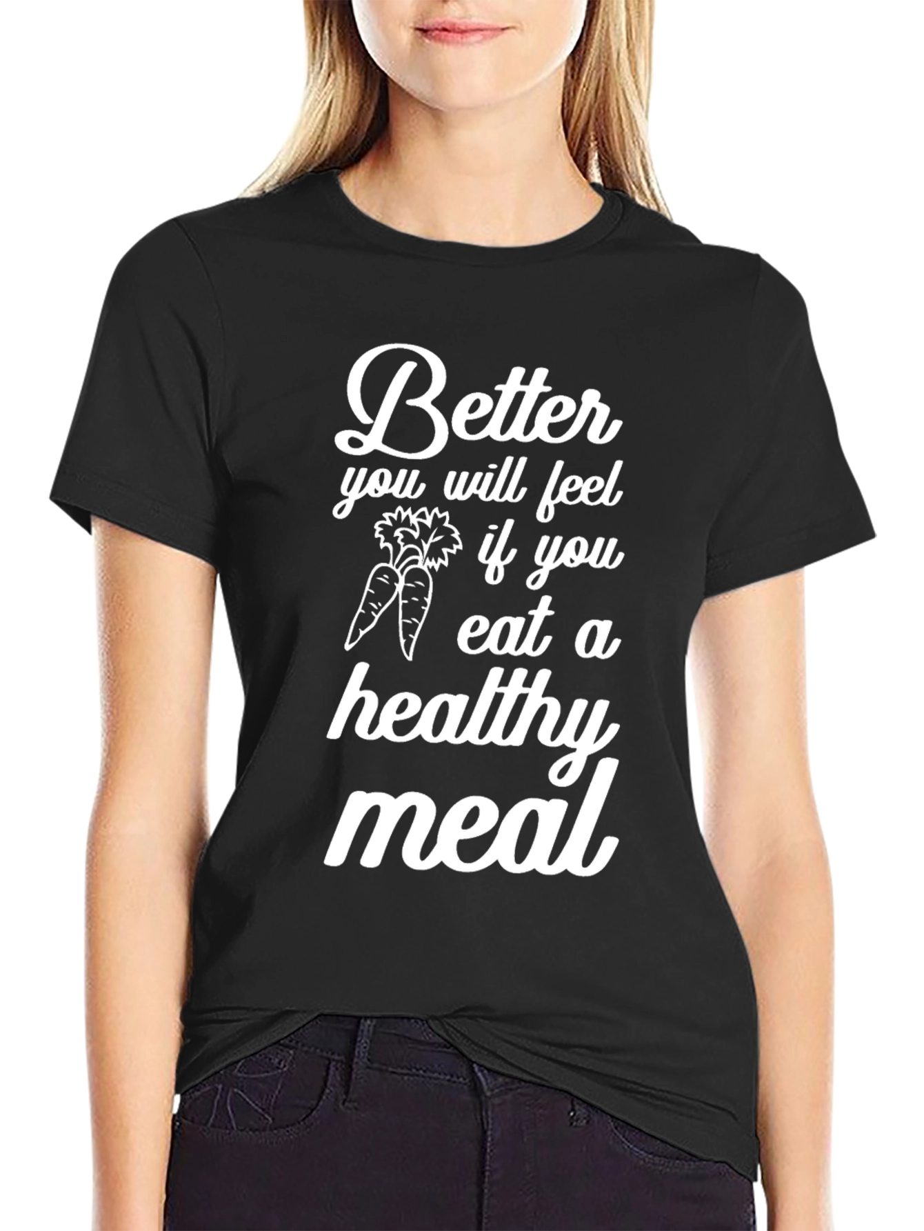 Eat Healthy T-Shirt - Better You Will Feel Tee