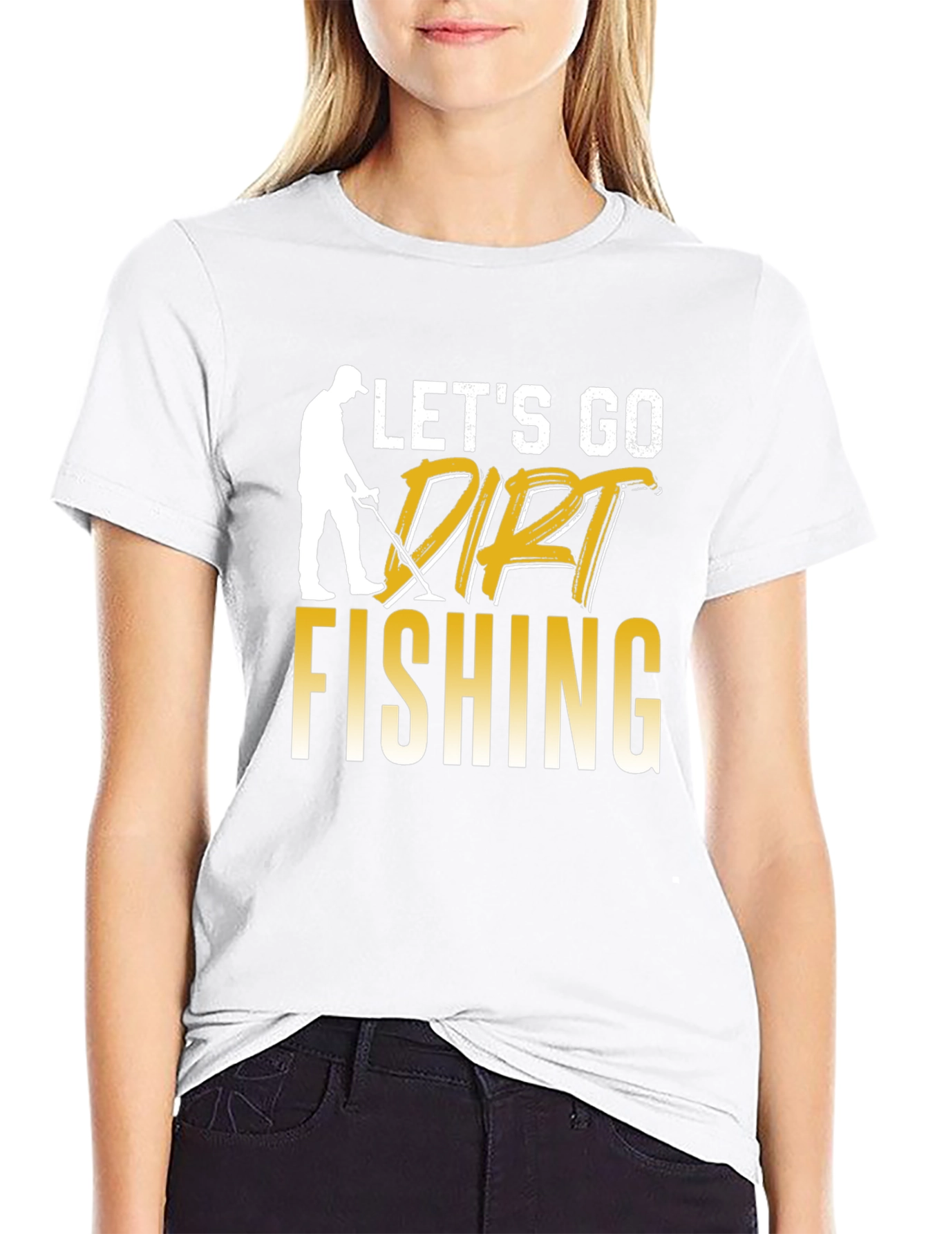 Lets Go Dirt Fishing Graphic Tee