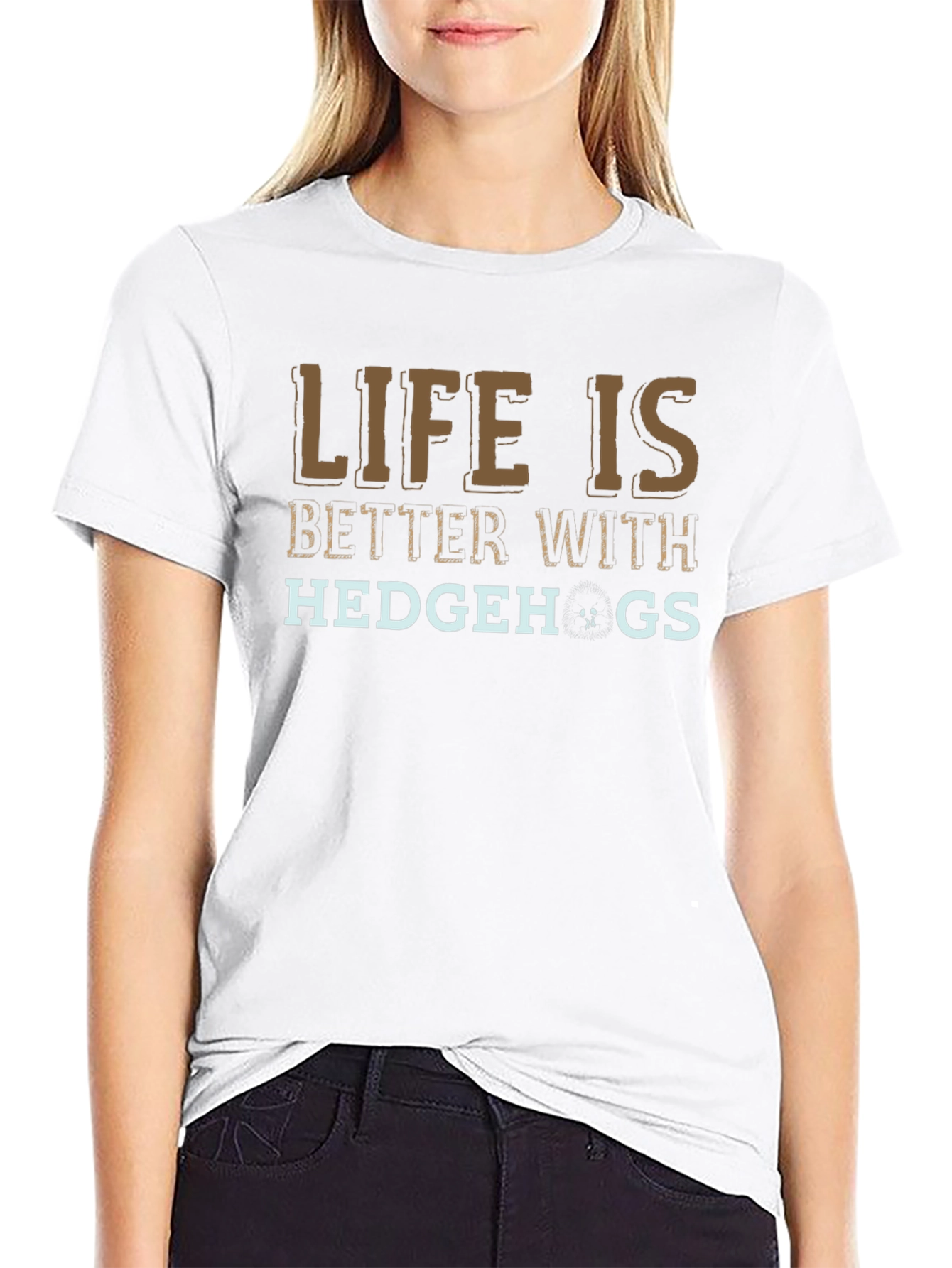 Life is Better With Hedgehogs Graphic Tee