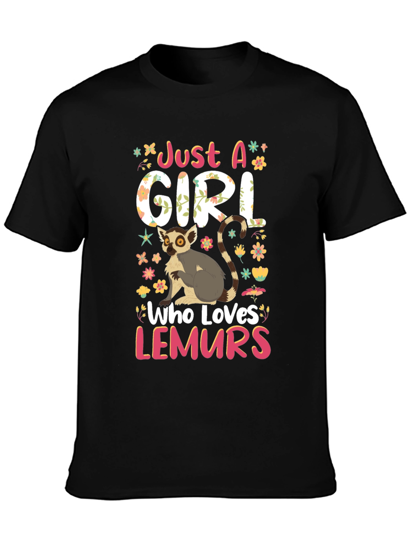 Just a Girl Who Loves Lemurs Black Graphic Tee
