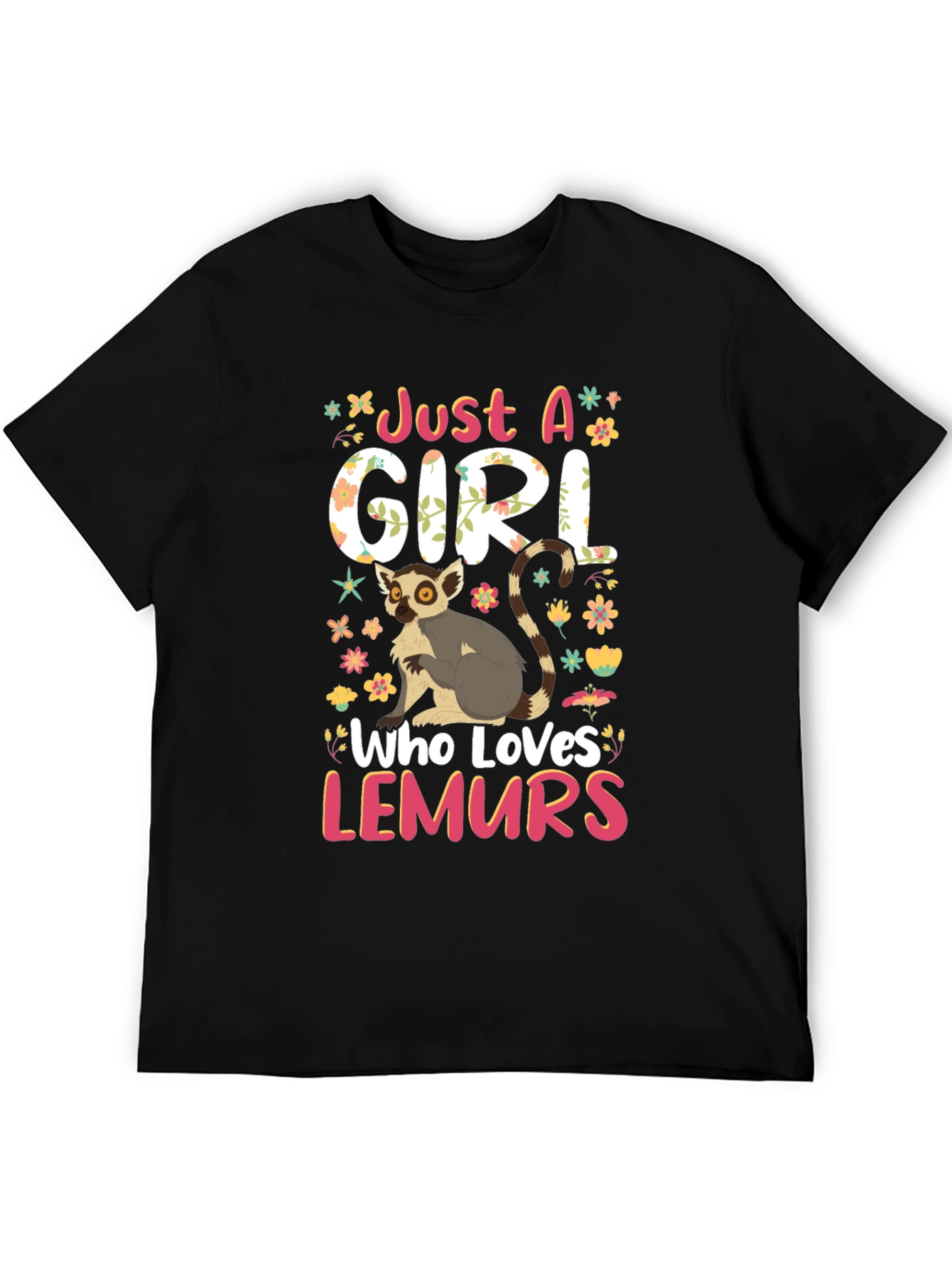 Just a Girl Who Loves Lemurs Black Graphic Tee